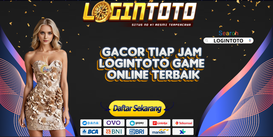 SLOT TERLENGKAP DI LOGINTOTO GAME ONLINE GACOR