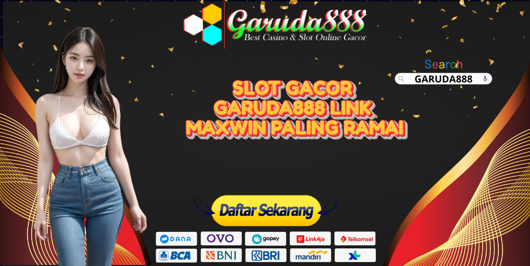 SLOT GACOR GARUDA888 LINK MAXWIN PALING RAMAI