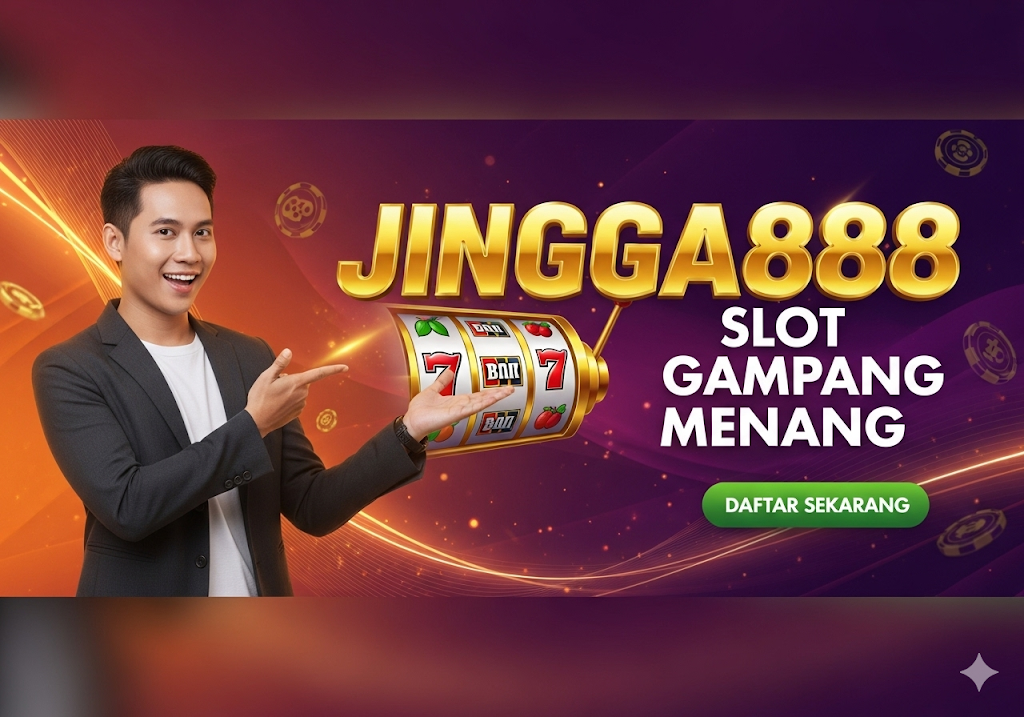 Jingga888 Slot Gampang Menang